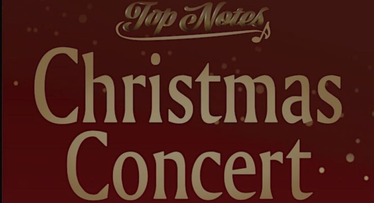 Top Notes Charity Christmas Concert with Carols